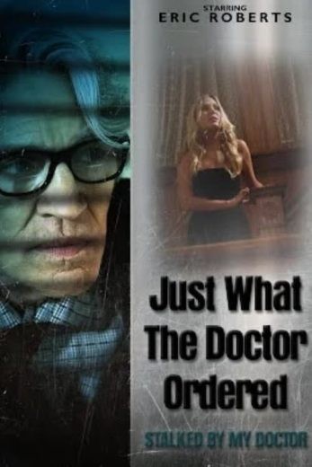  مشاهدة فيلم Just What the Doctor Ordered 2021 مترجم