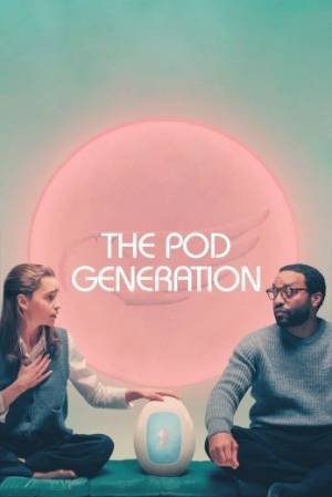 The Pod Generation  مشاهدة فيلم