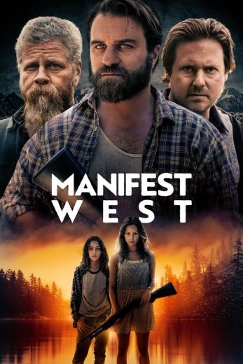  مشاهدة فيلم Manifest West 2022 مترجم