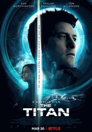 فيلم The Titan 2018 مترجم
