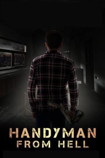  مشاهدة فيلم Handyman from Hell 2023 مترجم