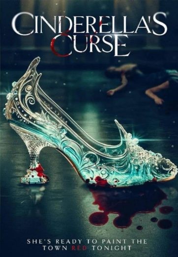  مشاهدة فيلم Cinderella’s Curse 2024 مترجم