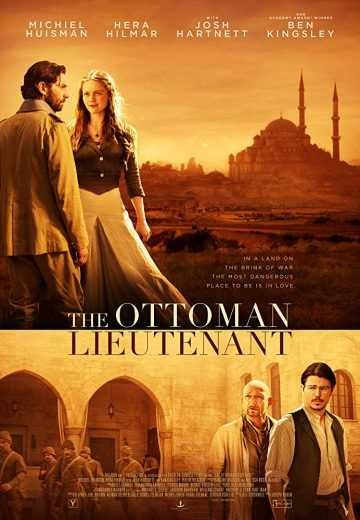  مشاهدة فيلم The Ottoman Lieutenant 2017 مترجم