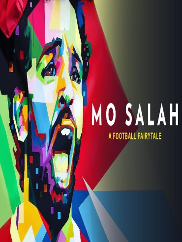  مشاهدة فيلم Mo Salah: A Football Fairytale 2018 مترجم