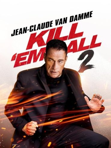  مشاهدة فيلم Kill Em All 2 2024 مترجم