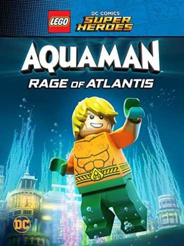  مشاهدة فيلم LEGO DC Comics Super Heroes Aquaman Rage of Atlantis 2018 مترجم