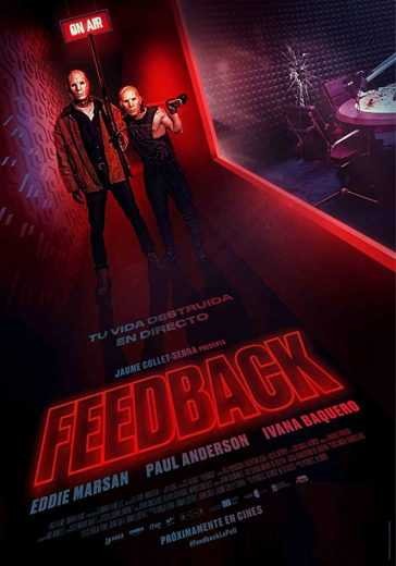 مشاهدة فيلم Feedback 2019 مترجم مشاهدة فيلم Feedback 2019 مترجم