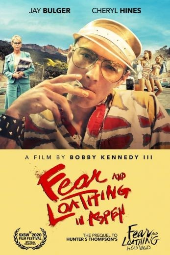  مشاهدة فيلم Fear and Loathing in Aspen 2021 مترجم