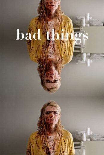  مشاهدة فيلم Bad Things 2023 مترجم
