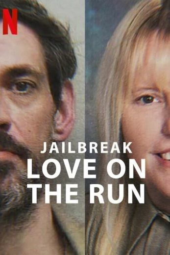  مشاهدة فيلم Jailbreak: Love on the Run 2024 مترجم