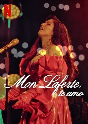  مشاهدة فيلم Mon Laferte, te amo 2024 مترجم