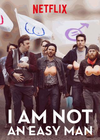 فيلم I Am Not an Easy Man 2018 مترجم