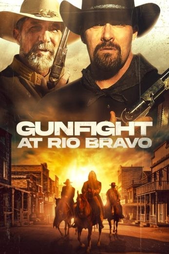  مشاهدة فيلم Gunfight at Rio Bravo 2023 مترجم