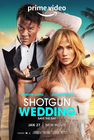 مشاهدة فيلم Shotgun Wedding 2022 مترجم