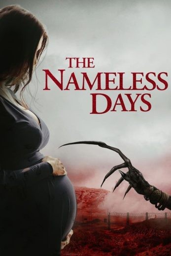  مشاهدة فيلم The Nameless Days 2022 مترجم
