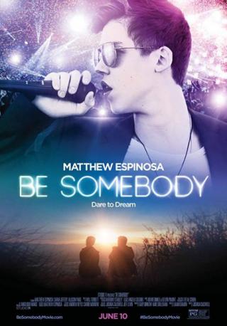 فيلم Be Somebody 2016 مترجم