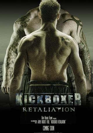 فيلم Kickboxer Retaliation 2017 مترجم