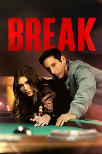  مشاهدة فيلم Break 2024 مترجم