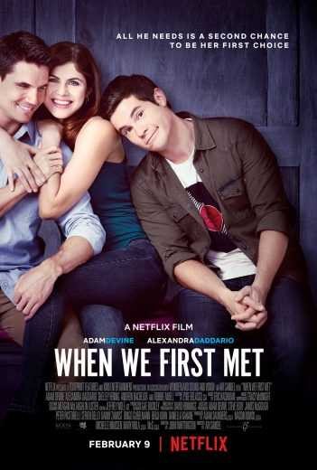  مشاهدة فيلم When We First Met 2018 مترجم