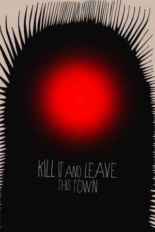 فيلم Kill It and Leave This Town 2020 مترجم