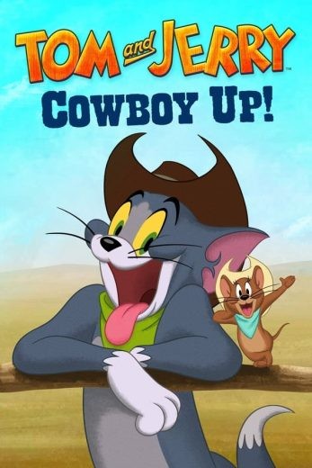 مشاهدة فيلم Tom and Jerry: Cowboy Up! 2022 مترجم
