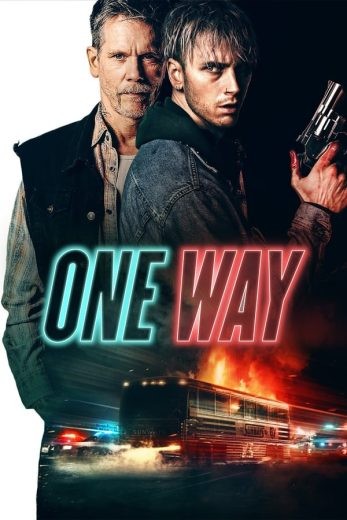  مشاهدة فيلم One Way 2022 مترجم