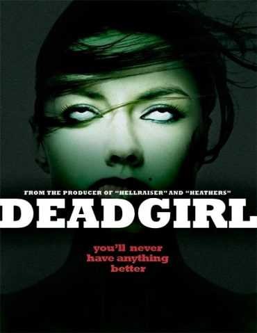 مشاهدة فيلم Deadgirl 2008 مترجم