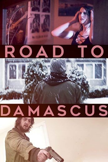  مشاهدة فيلم Road to Damascus 2021 مترجم