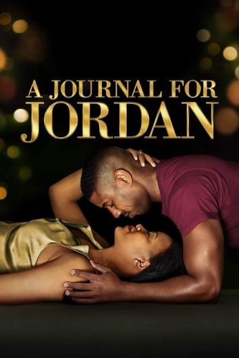  مشاهدة فيلم A Journal for Jordan 2021 مترجم
