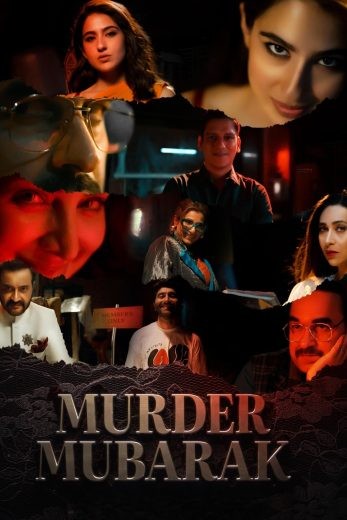  مشاهدة فيلم Murder Mubarak 2024 مترجم
