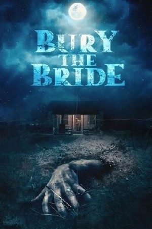 Bury the Bride  مشاهدة فيلم