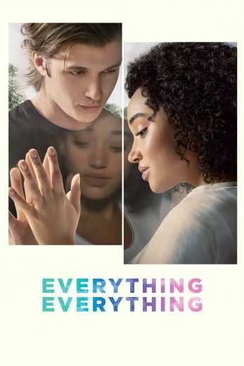  مشاهدة فيلم Everything, Everything 2017 مترجم