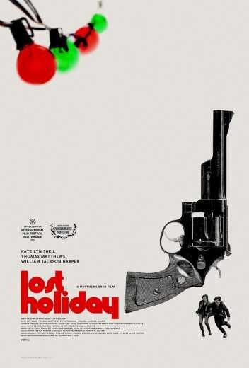  مشاهدة فيلم Lost Holiday 2019 مترجم