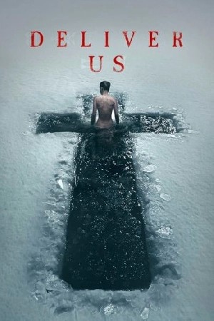 Deliver Us  مشاهدة فيلم