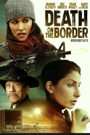 Death on the Border  مشاهدة فيلم