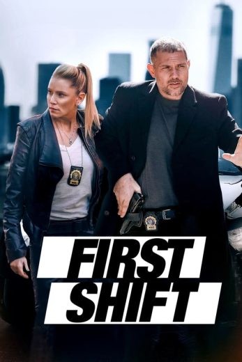  مشاهدة فيلم First Shift 2024 مترجم