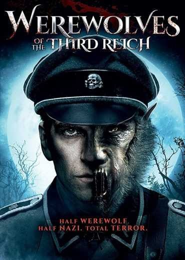  مشاهدة فيلم Werewolves of the Third Reich 2017 مترجم