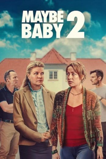  مشاهدة فيلم Maybe Baby 2 2024 مترجم