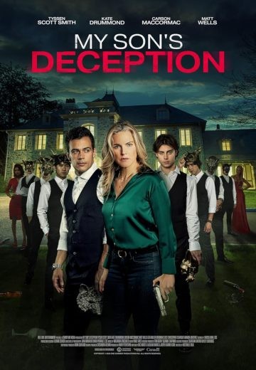  مشاهدة فيلم My Son’s Deception 2024 مترجم