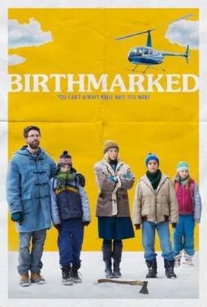  مشاهدة فيلم Birthmarked 2018 مترجم