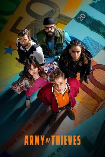  مشاهدة فيلم Army of Thieves 2021 مدبلج