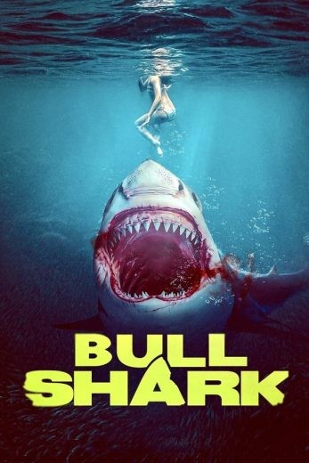 مشاهدة فيلم Bull Shark 2022 مترجم