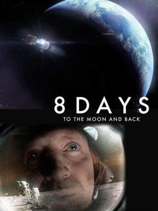 فيلم 8 Days To the Moon and Back 2019 مترجم