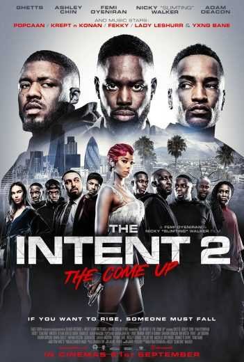  مشاهدة فيلم The Intent 2 The Come Up 2018 مترجم