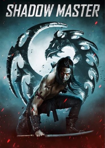  مشاهدة فيلم Shadow Master 2022 مترجم