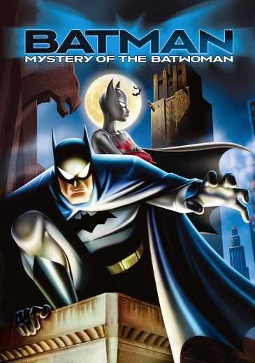  مشاهدة فيلم Batman Mystery of the Batwoman 2003 مترجم