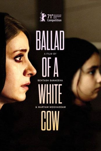  مشاهدة فيلم Ballad of a White Cow 2020 مترجم