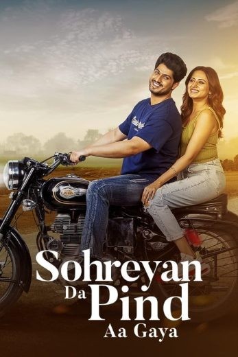  مشاهدة فيلم Sohreyan Da Pind Aa Gaya 2022 مترجم