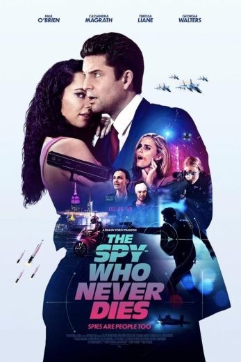  مشاهدة فيلم The Spy Who Never Dies 2022 مترجم