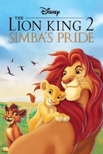  مشاهدة فيلم The Lion King 2: Simba’s Pride 1998 مدبلج